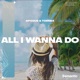 All I Wanna Do Single