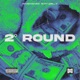 2 Round Single