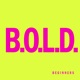B O L D Single