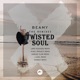 Twisted Soul The Remixes