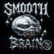 Smooth Brain Single