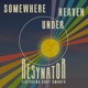 Somewhere Under Heaven Single