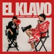 El Klavo Single