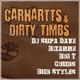 Carhartts Dirty Timbs Single