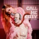 CALL ME KITTY Single