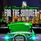 For the Summer feat Lavale Lvdaboss Walker Single
