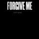 Forgive Me Single