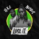 Lose It Single