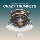 Crazy Trumpets Radio Edit Single