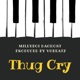 Thug Cry Single