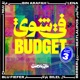 Fi Shway Budget feat Blu Fiefer Beatlalipos Nuj Bin Arafah Lena Berberi Bilal Dannawi Single