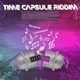 Time Capsule Riddim Single