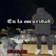En La Oscuridad Single