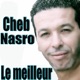 Cheb Nasro le meilleur