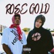 Rose Gold feat Taseen Single