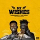 My Wishes feat Koo Ntakra Single