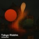 Tokyo Riddim Single