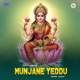 Munjane Yeddu feat Devendra Kumar Patthar Single