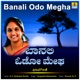 Banali Odo Megha Single
