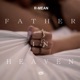 Father in Heaven Single