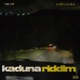 Kaduna Riddim Single