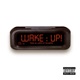 WAKE UP feat Juano On The Beats Single