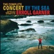 The Complete Concert by the Sea Expanded