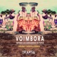 Voimbora Drunky Daniels Remix Single