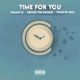 Time for you Dro Remix Single