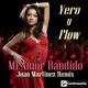 Mi Amor Bandido Juan Martinez Remix Single