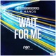 Wait for Me Single