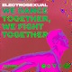 We Dance Together We Fight Together Single