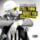 Still Think About You feat Mims Nawlage Single