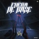 Fuera de base feat DEMONKYE ELMER BS Single