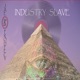 Industry Slave feat Kassatta Single