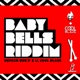 Baby Bells Riddim EP