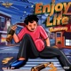 Enjoy Life Do It Single