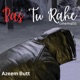 Bas Tu Rahe Cinematic Version Single