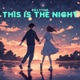 This Is the Night Single