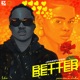 Better Better Single