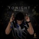 Tonight feat George Steeward Forbes James Single