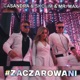 Zaczarowani Single