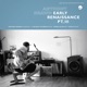 Early Renaissance Pt III feat FloFilz Franzi Aller Michael Geldreich Single