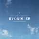 Hvor Du Er feat Uro Albert Heath Single