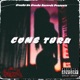 Come Thru feat Breana Marin Single