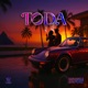 Toda Single