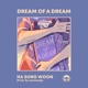 Dream of a Dream Single