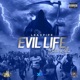 Evil Life feat Leadpipe Single