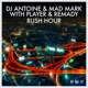 Rush Hour with Player Remady Remixes Single