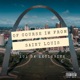 Of Course I m From St Louis Saint Louis Anthem Single